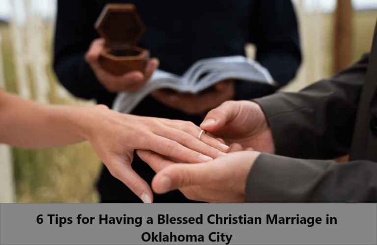 Blessed Christian Marriage in Oklahoma City