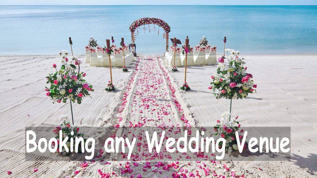 Booking any Wedding Venue