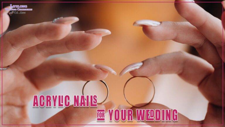 Acrylic Nails for Your Wedding