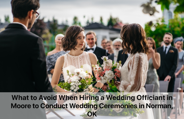 Hiring a Wedding Officiant in Moore OK