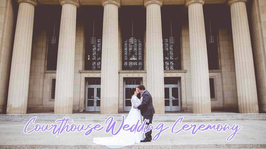 Courthouse Wedding Ceremony