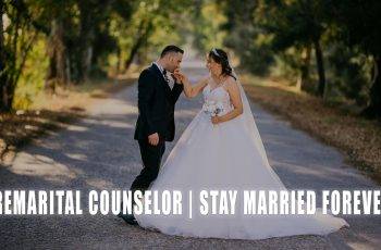 Premarital Counselor | Stay Married Forever