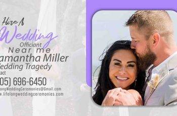 Samantha Miller Wedding Tragedy