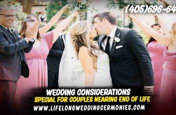 Wedding considration for life ending couples